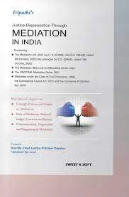 Justice Dispensation Through Mediation In India by Tripathi’s Edition 2024