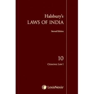 Halsbury’s Laws of India-Criminal Law I; Vol 10 2ndEdition