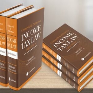 Income Tax Law by Chaturvedi and Pithisaria (Set of 5 Vols.) – 8th Edition 2024