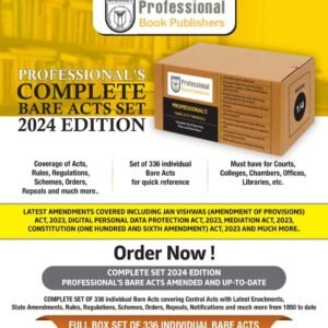 PROFESSIONAL’S COMPLETE BARE ACTS (SET OF 336 BARE ACTS) – EDITION 2024