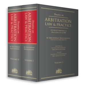 OakBridge Treatise on Arbitration Law & Practice – A Critical Commentary ( In 2 vols )by M Sricharan Rangarajan