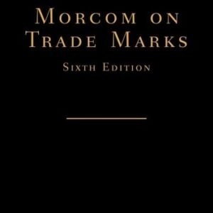 Morcom on Trade Marks – 6th Edition