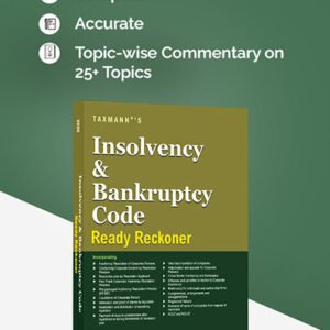 Insolvency & Bankruptcy Code Ready Reckoner By V.S. Datey Edition 2025