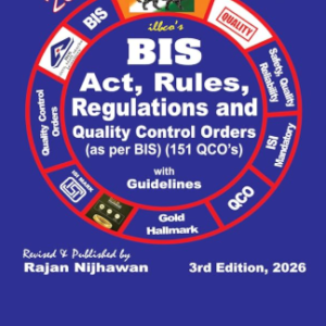 BIS Act Rules, Regulations and Quality Control Orders by Rajan Nijhawan –  Edition 2026