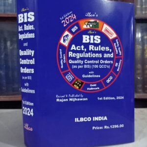 BIS Act Rules, Regulations and Quality Control Orders by Rajan Nijhawan – 1st Edition 2024