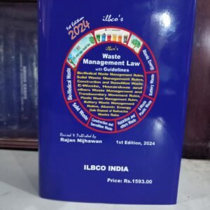 Waste Management Law with Guidelines by Rajan Nijhawan – 1st Edition 2024