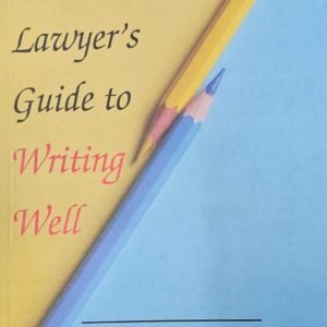 The Lawyer’s Guide to Writing Well by Tom Goldstein & Jethro K. Lieberman – 3rd Edition