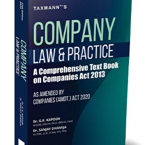 Company Law & Practice by G.K. Kapoor, Sanjay Dhamija 27th Edition 2024