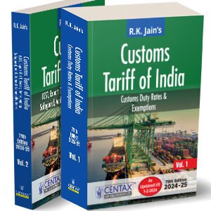 Customs Tariff of India 2024-25 by R.K. Jain (Set of 2 Vols.) – 79th Edition 2024