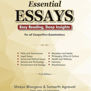 Essential Essays (for all competitive exams) by Samarth Agrawal & Shreya Bhargava – 1st Edition 2024