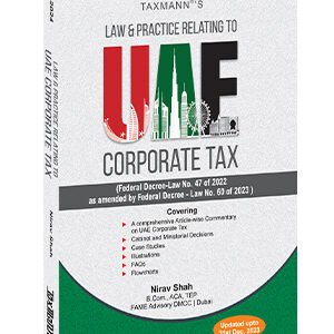 Law & Practice Relating to UAE Corporate Tax by Nirav Shah – 1st Edition 2024