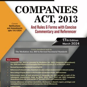 Commercial Companies Act, 2013 And Rules and Forms (with Concise Commentary And Referencer) (Set of 2 Vols.) – 17th Edition 2024