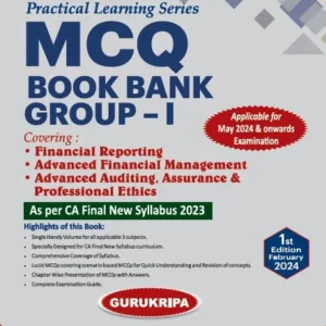Practical Learning Series MCQ Book Bank Group 1 for CA Final By Gurukripa – 1st Edition 2024