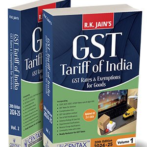 GST Tariff of India 2024-25 by R K Jain – 20th Edition 2024