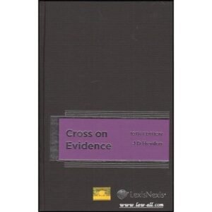 Cross on Evidence by J. D. Heydon – 10th Edition