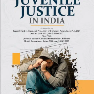Law of Juvenile Justice in India by Malik (with Supplement) – 3rd Edition 2024