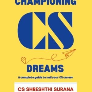 CHAMPIONING CS DREAMS by CS Shreshthi Surana – 1st Edition 2024
