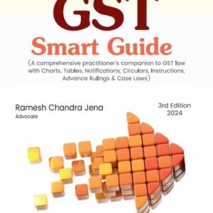 GST Smart Guide by Ramesh Chandra Jena – 3rd Edition 2024