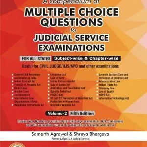 A Compendium of Multiple Choice Questions for Judicial Service Examinations : Volume 2 by Samarth Agrawal & Shreya Bhargava – 5th Edition 2024