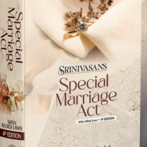 Special Marriage Act With Allied Laws by Srinivasan – 4th Edition 2024