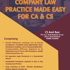Company Law Practice Made Easy for CA & CS by CS Amit Baxi – Edition 2024