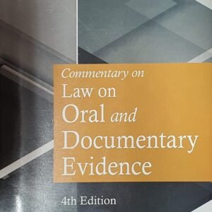 Commentary on Law on Oral and Documentary Evidence by C D Field – 4th Edition 2024