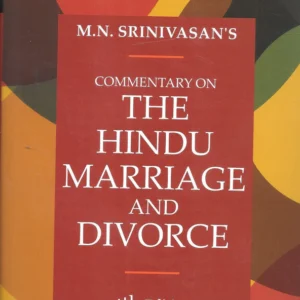 Commentary on The Hindu Marriage and Divorce by M N Srinivasan – 4th Edition 2024