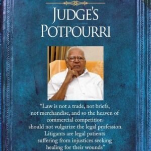 Judges Potpourri by Justice V R Krishna Iyer – Edition 2024