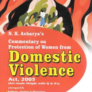 Protection Of Women From Domestic Violence by N K Acharya – 9th Edition 2024