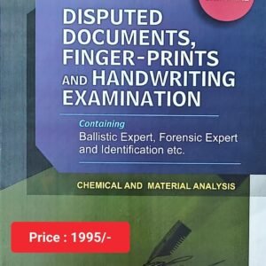 Disputed Documents, Finger – Prints And Handwriting Examination by Alex Samuel – Edition 2023