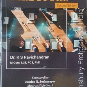 Duties and Liabilities of Directors by Dr K S Ravichandran – 2nd Edition 2024