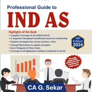 Professional Guide to IND AS By G. Sekar – Edition 2024