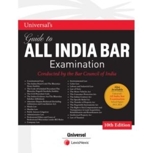 Universal’s Guide to All India Bar Examination (2014-2024) – 10th Edition 2024