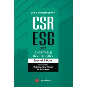 CSR, ESG & Charitable Institutions by Dr K S Ravichandran – 2nd Edition 2024