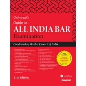 Universal’s Guide to All India Bar Examination 11th Edition 2025