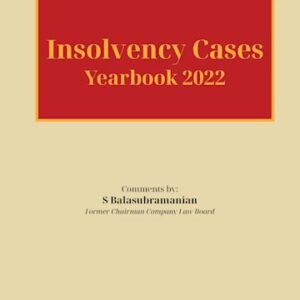Insolvency Cases Yearbook 2022 by S Balasubramanian