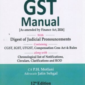 GST Manual by Mahajan & Motlani – 12th Edition 2024