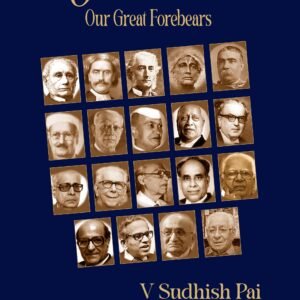 Legends in Law Our Great Forebears by Sudhish Pai – 2nd Edition
