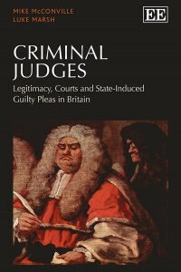 Criminal Judges by Mike McConville & Luke Marsh