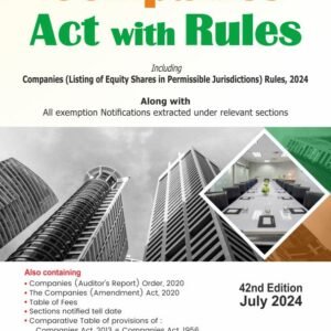 Companies Act with Rules (Royal Edition) by Bharat – 42nd Edition 2024