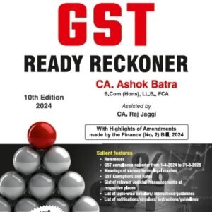 GST Ready Reckoner by CA Ashok Batra – 10th Edition 2024