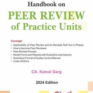 Handbook on Peer Review of Practice Units by CA Kamal Garg – 1st Edition 2024