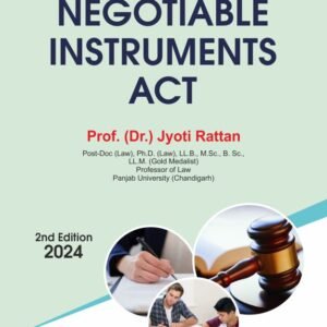 Negotiable Instruments Act by Dr. Jyoti Rattan – 2nd Edition 2024