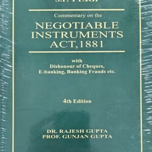 Commentary on The Negotiable Instruments, 1881 by S P Tyagi – 4th Edition 2024