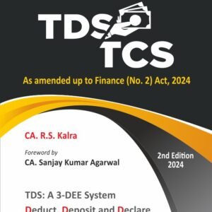 Practical Approach to TDS & TCS by CA R.S. Kalra – 2nd Edition 2024