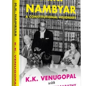 A Constitutional Visionary by M.K. Nambyar – Edition 2024