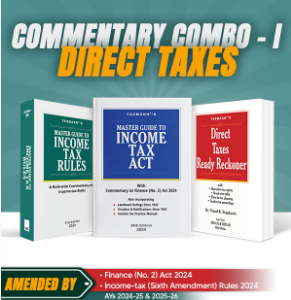 Commentary Combo on Direct Taxes — Master Guide to Income Tax Act and Rules & Direct Taxes Ready Reckoner (DTRR) | Finance (No. 2) Act 2024 | IT (Sixth-Amdt.) Rules 2024 | Set of 3 Books