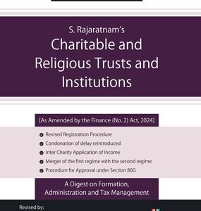 Charitable And Religious Trusts and Institutions by S Rajaratnam – 20th Edition April 2024