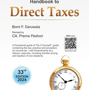 Handbook To Direct Taxes by Bomi F. Daruwala – 33rd Edition 2024