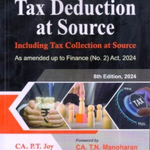 Handbook on Tax Deduction at Source by CA P T Joy – 8th Edition 2024